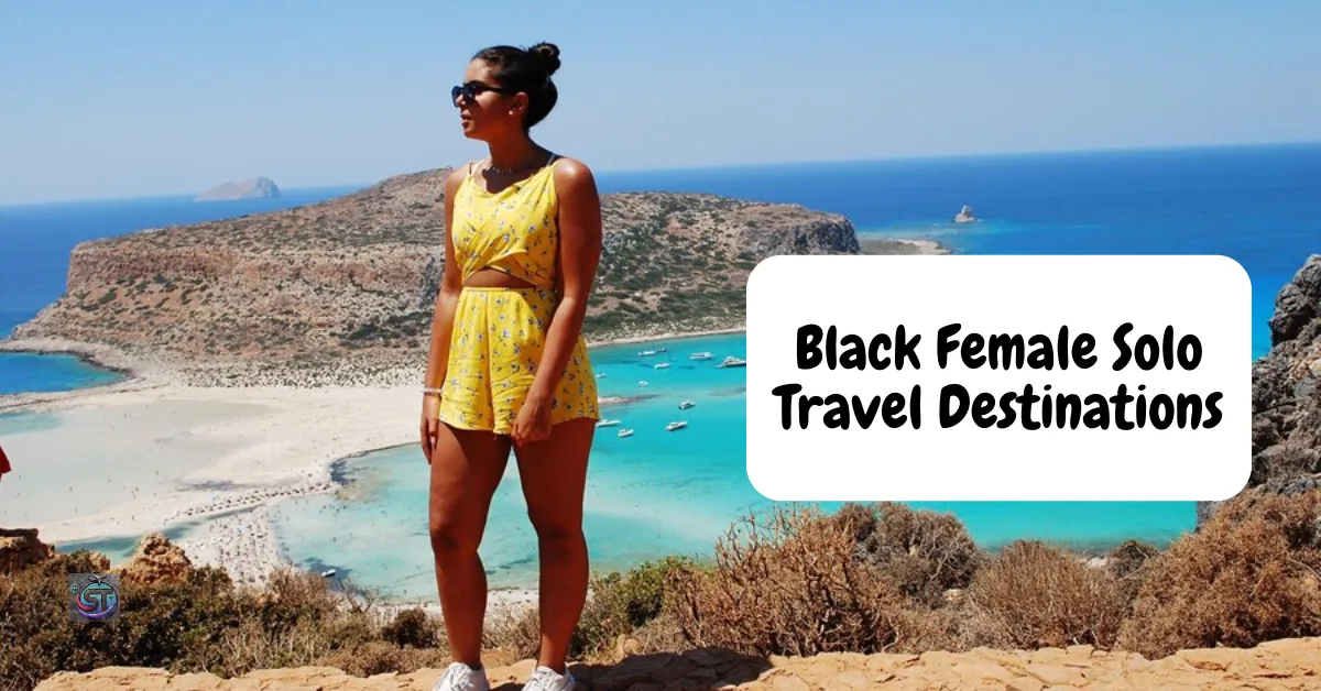 Black Female Solo Travel Destinations SOLOTRAVELY